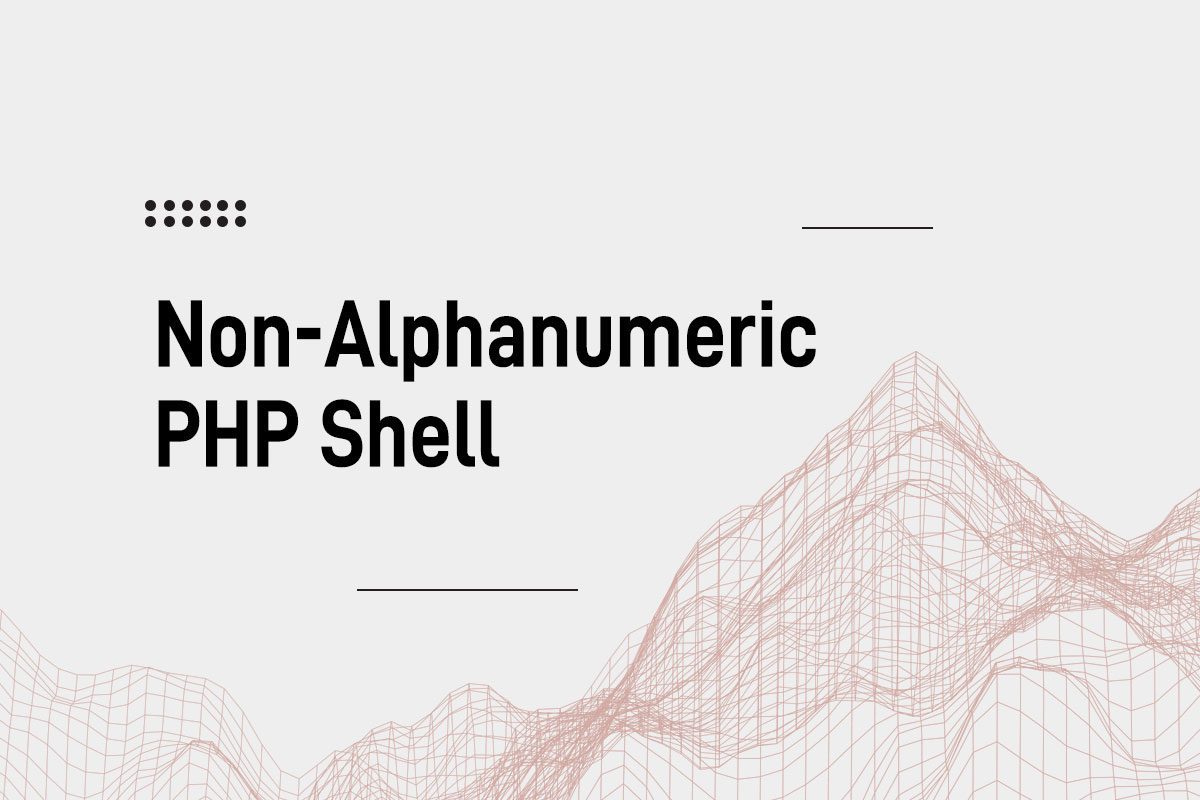 Non-Alphanumeric PHP Shell Blogpost Cover