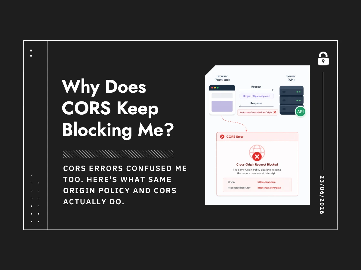Why Does CORS Keep Blocking Me?