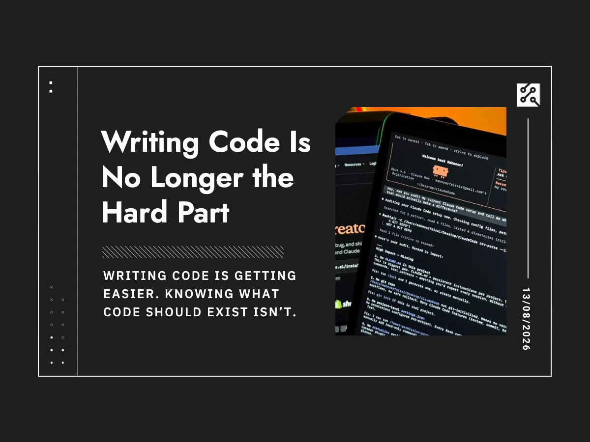 Writing Code Is No Longer the Hard Part